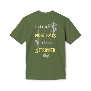 "More Poles Than A Stripper" T-Shirt