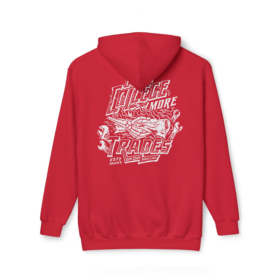 "Less College More Trades"  Hoodie