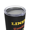 "Lineman, Fueled By Booze " Stainless Steel 20oz Tumbler