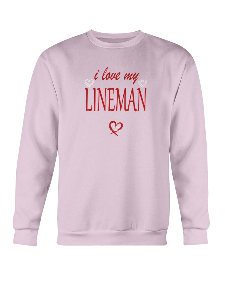 "I Love My Lineman" Crewneck Sweatshirt (7 Colors)