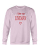 "I Love My Lineman" Crewneck Sweatshirt (7 Colors)