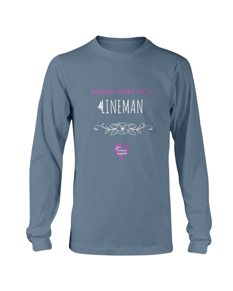 "Proud Mom of a Lineman" Long Sleeve T-Shirt (7 Colors)