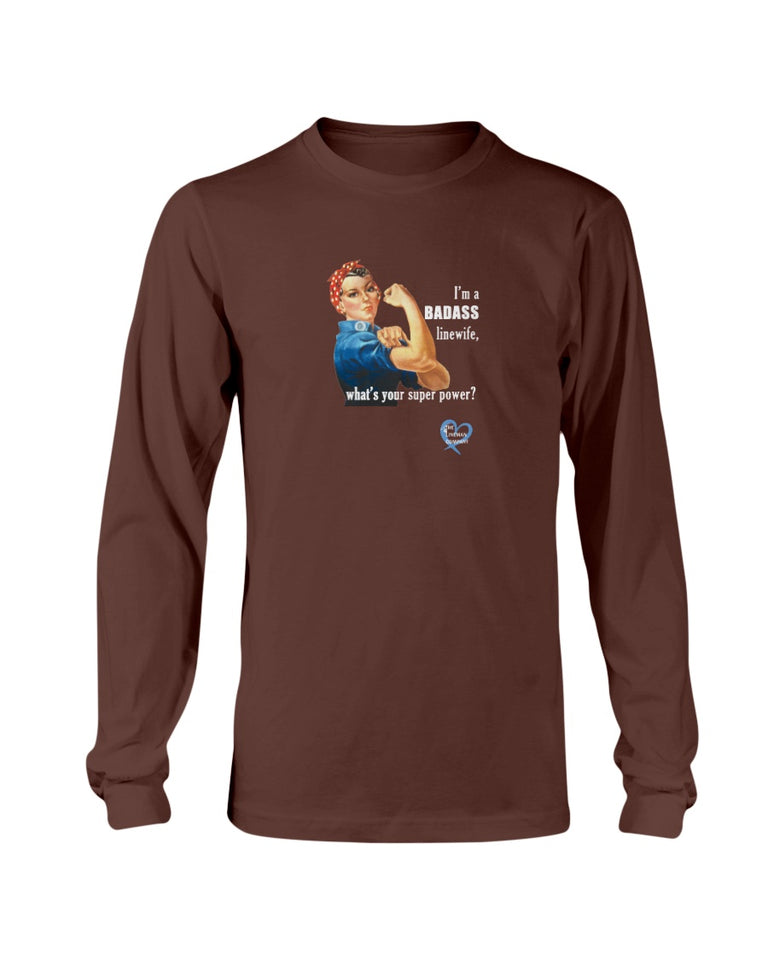 "Badass Linewife" Long Sleeve T-Shirt (11 Colors)