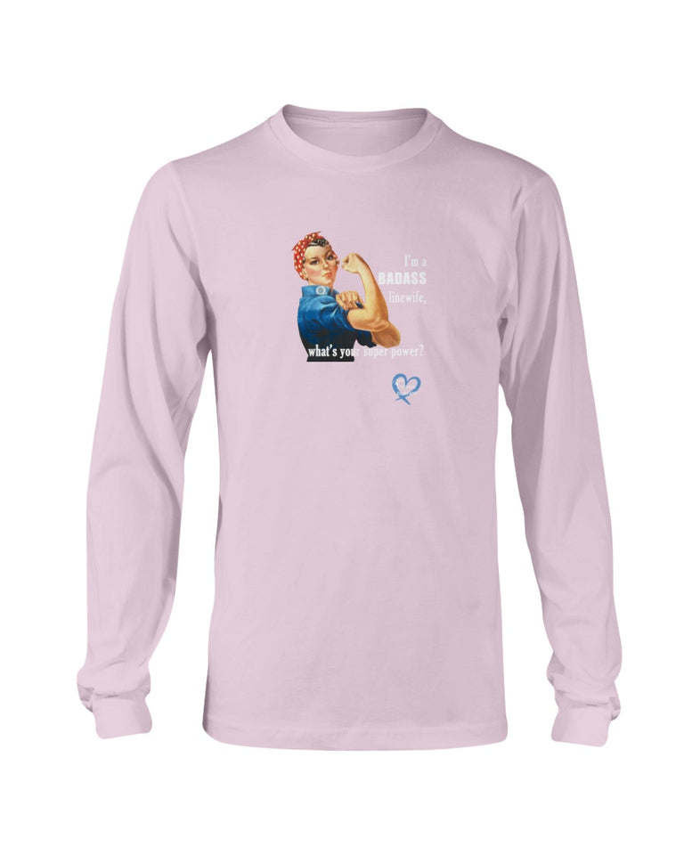 "Badass Linewife" Long Sleeve T-Shirt (11 Colors)