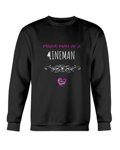 "Proud Mom of a Lineman" Crewneck Sweatshirt (6 Colors)